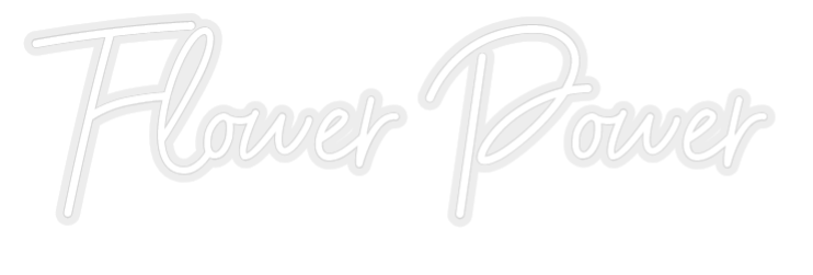 Konfiguriertes Neonschild: Flower Power - Official Neon - led neon schild schriftzug personalisiert