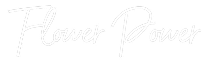 Konfiguriertes Neonschild: Flower Power - Official Neon - led neon schild schriftzug personalisiert