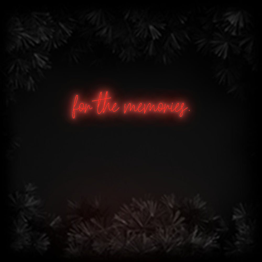 Konfiguriertes Neonschild: for the memor... - Official Neon - led neon schild schriftzug personalisiert