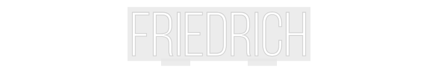 Konfiguriertes Neonschild: FRIEDRICH - Official Neon - led neon schild schriftzug personalisiert