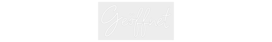 Konfiguriertes Neonschild: Geöffnet - Official Neon - led neon schild schriftzug personalisiert