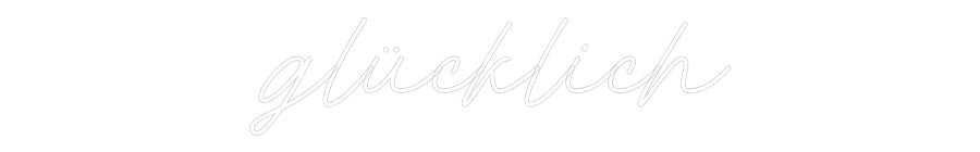Konfiguriertes Neonschild: glücklich - Official Neon - led neon schild schriftzug personalisiert