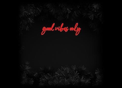 Konfiguriertes Neonschild: good vibes only - Official Neon - led neon schild schriftzug personalisiert