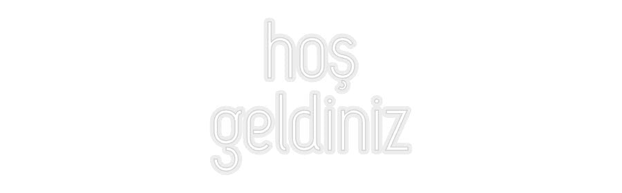 Konfiguriertes Neonschild: hoş geldiniz - Official Neon - led neon schild schriftzug personalisiert
