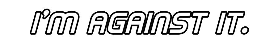 Konfiguriertes Neonschild: I'm against it. - Official Neon - led neon schild schriftzug personalisiert