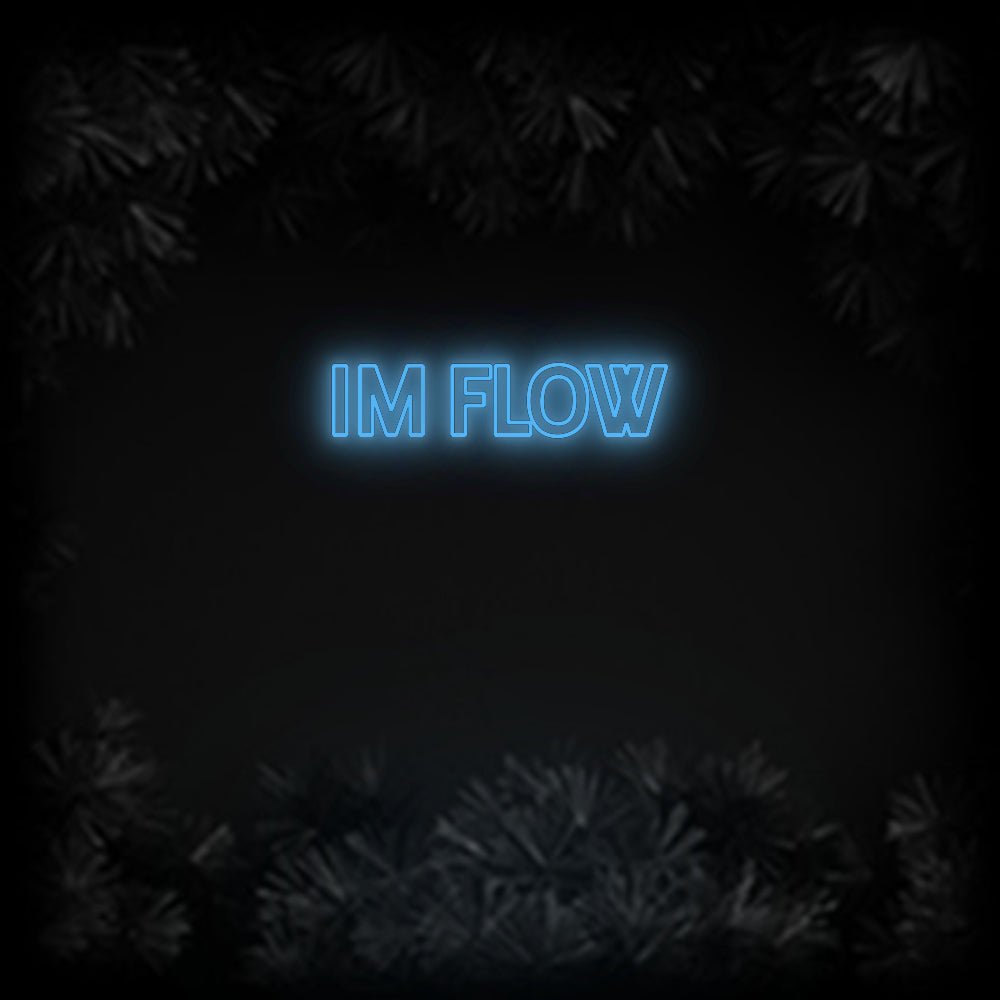 Konfiguriertes Neonschild: IM FLOW - Official Neon - led neon schild schriftzug personalisiert