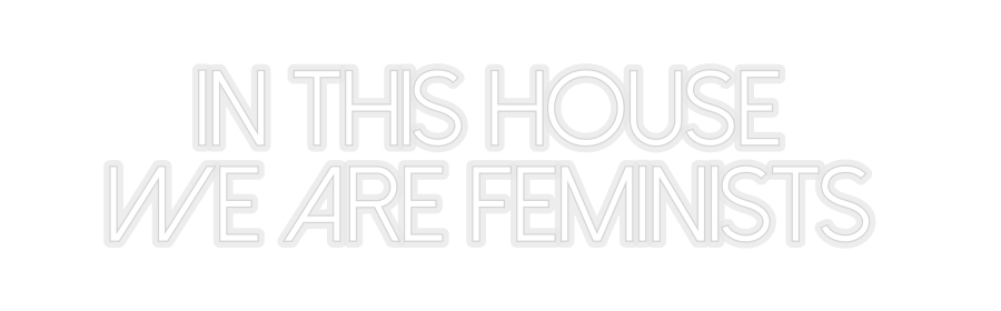 Konfiguriertes Neonschild: In this House... - Official Neon - led neon schild schriftzug personalisiert