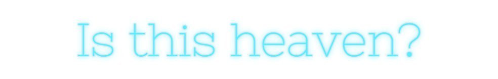 Konfiguriertes Neonschild: Is this heaven? - Official Neon - led neon schild schriftzug personalisiert
