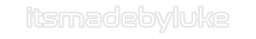 Konfiguriertes Neonschild: itsmadebyluke - Official Neon - led neon schild schriftzug personalisiert