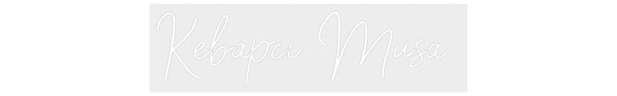 Konfiguriertes Neonschild: Kebapci Musa - Official Neon - led neon schild schriftzug personalisiert