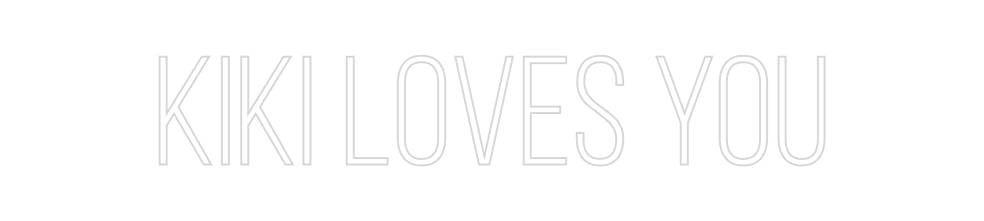 Konfiguriertes Neonschild: kiki loves you - Official Neon - led neon schild schriftzug personalisiert