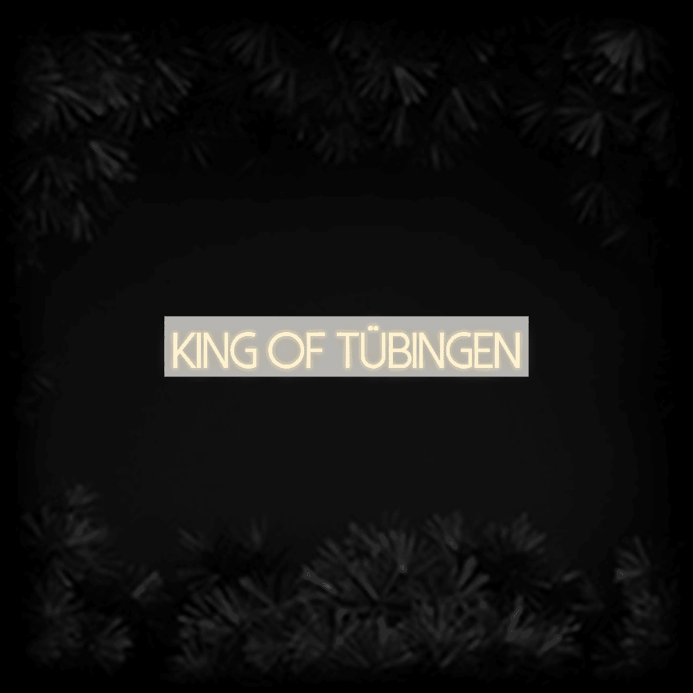 Konfiguriertes Neonschild: King of Tübinge... - Official Neon - led neon schild schriftzug personalisiert