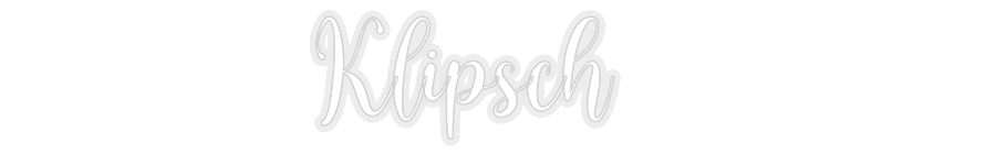 Konfiguriertes Neonschild: Klipsch - Official Neon - led neon schild schriftzug personalisiert