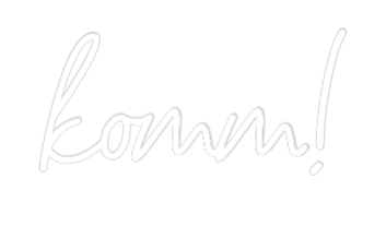 Konfiguriertes Neonschild: komm! - Official Neon - led neon schild schriftzug personalisiert