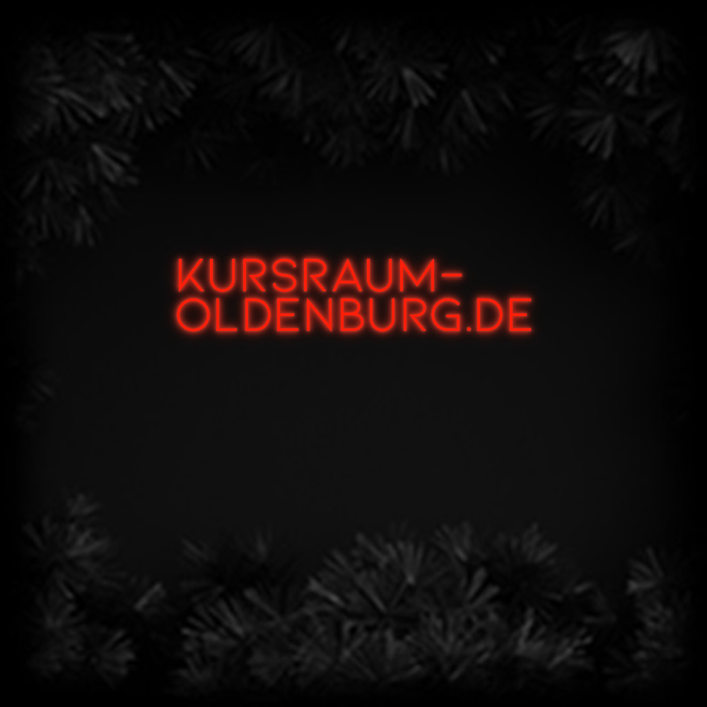 Konfiguriertes Neonschild: kursraum - olden... - Official Neon - led neon schild schriftzug personalisiert