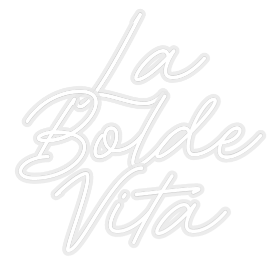 Konfiguriertes Neonschild: La Bolde Vita - Official Neon - led neon schild schriftzug personalisiert