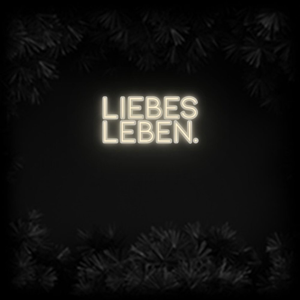Konfiguriertes Neonschild: LIEBES LEBEN. - Official Neon - led neon schild schriftzug personalisiert