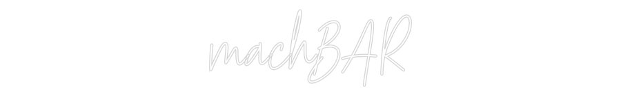 Konfiguriertes Neonschild: machBAR - Official Neon - led neon schild schriftzug personalisiert