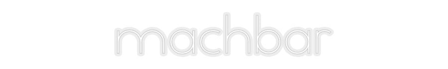 Konfiguriertes Neonschild: machbar - Official Neon - led neon schild schriftzug personalisiert