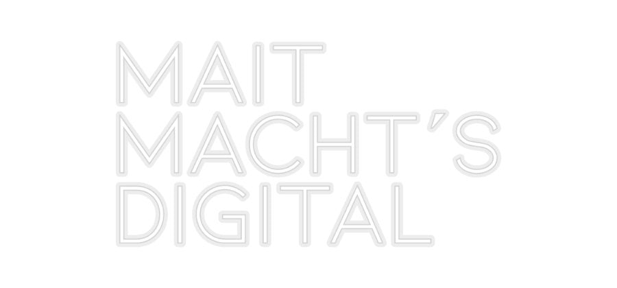 Konfiguriertes Neonschild: MAIT macht´s... - Official Neon - led neon schild schriftzug personalisiert