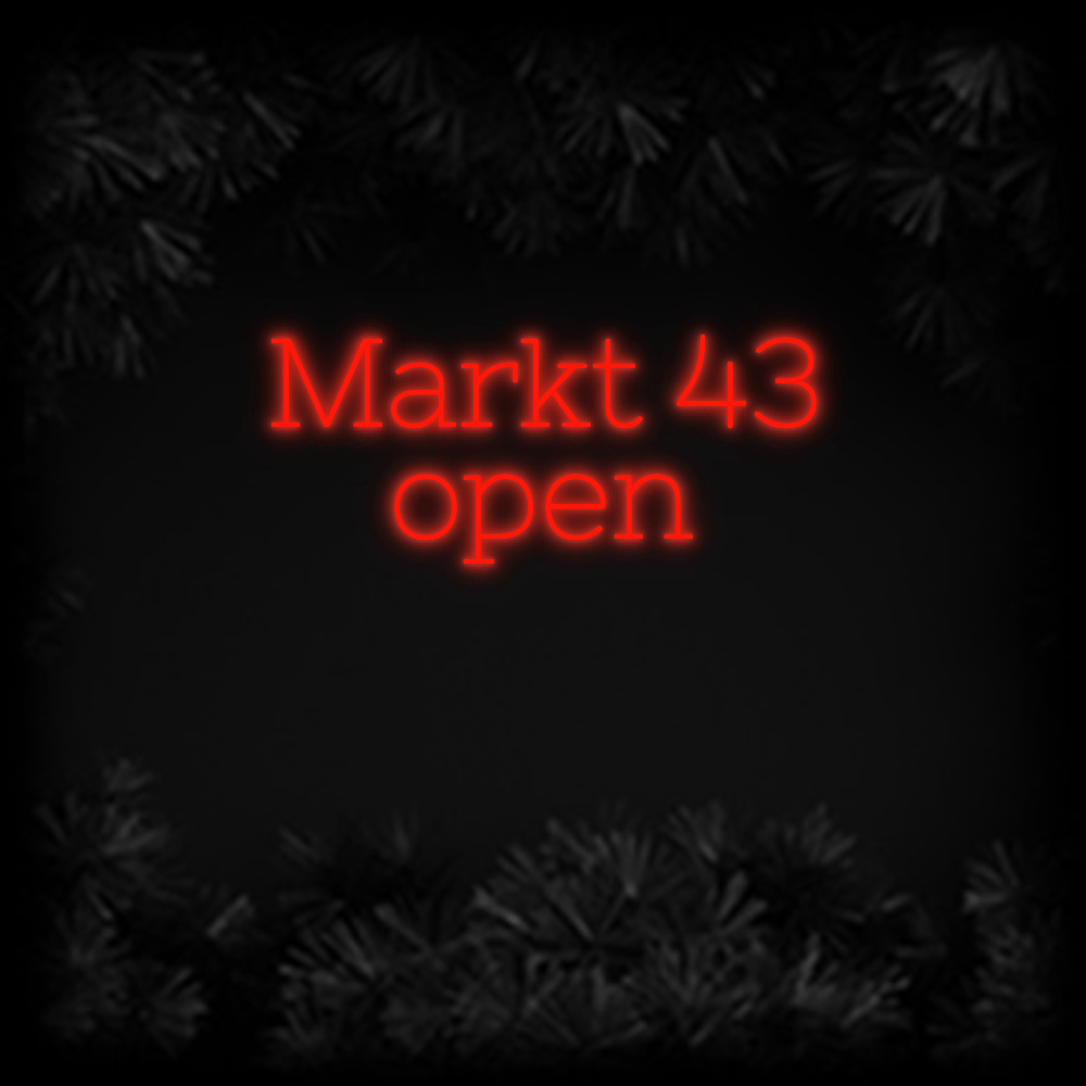Konfiguriertes Neonschild: Markt 43 open - Official Neon - led neon schild schriftzug personalisiert