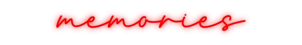 Konfiguriertes Neonschild: memories - Official Neon - led neon schild schriftzug personalisiert