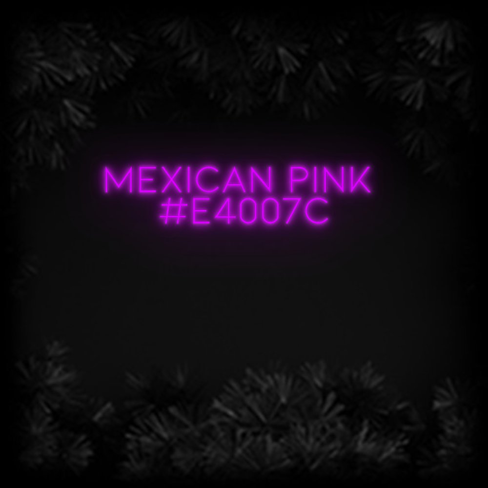 Konfiguriertes Neonschild: Mexican Pink ... - Official Neon - led neon schild schriftzug personalisiert