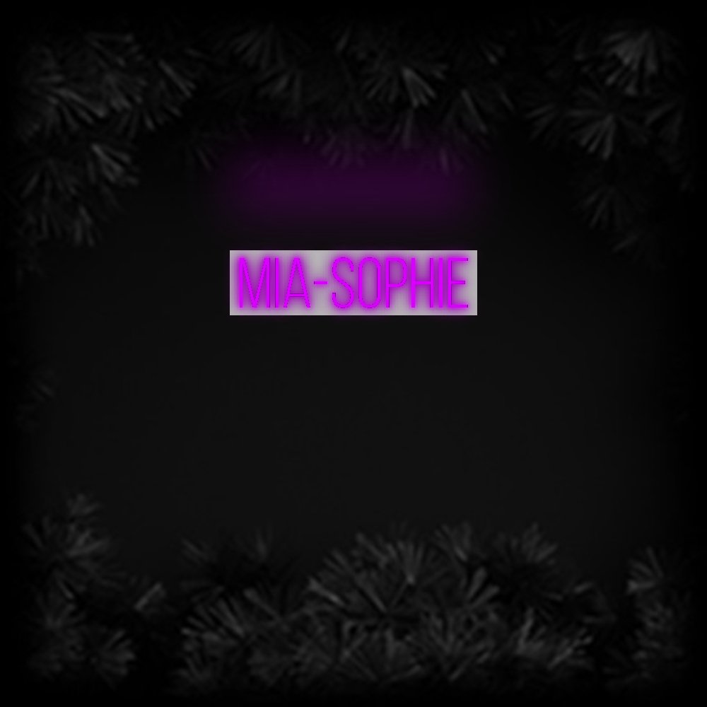Konfiguriertes Neonschild: Mia - Sophie - Official Neon - led neon schild schriftzug personalisiert