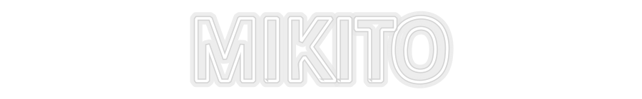 Konfiguriertes Neonschild: MIKITO - Official Neon - led neon schild schriftzug personalisiert