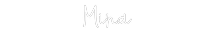 Konfiguriertes Neonschild: Mina - Official Neon - led neon schild schriftzug personalisiert