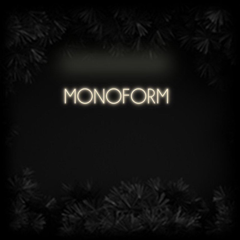 Konfiguriertes Neonschild: MONOFORM - Official Neon - led neon schild schriftzug personalisiert