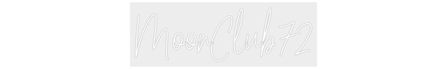 Konfiguriertes Neonschild: MoorClub72 - Official Neon - led neon schild schriftzug personalisiert
