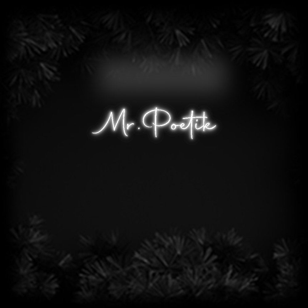 Konfiguriertes Neonschild: Mr.Poetik - Official Neon - led neon schild schriftzug personalisiert