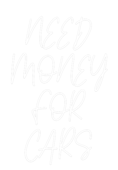 Konfiguriertes Neonschild: NEED MONEY FOR... - Official Neon - led neon schild schriftzug personalisiert
