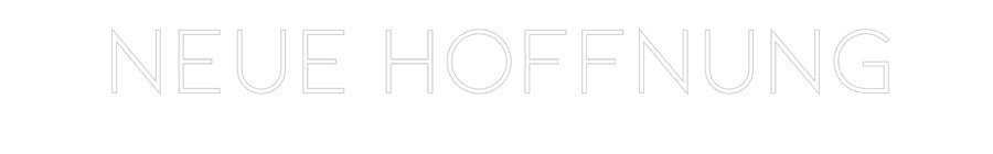 Konfiguriertes Neonschild: NEUE HOFFNUNG - Official Neon - led neon schild schriftzug personalisiert