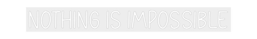 Konfiguriertes Neonschild: NOTHING IS IM... - Official Neon - led neon schild schriftzug personalisiert