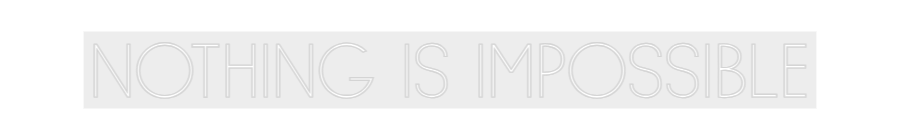 Konfiguriertes Neonschild: NOTHING IS IM... - Official Neon - led neon schild schriftzug personalisiert