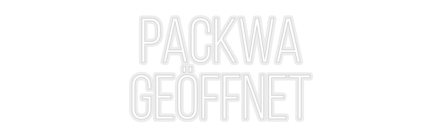 Konfiguriertes Neonschild: packwa geöff... - Official Neon - led neon schild schriftzug personalisiert