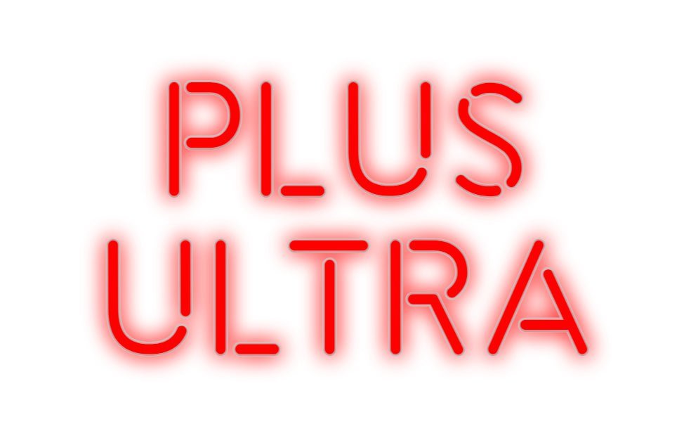 Konfiguriertes Neonschild: PLUS ULTRA - Official Neon - led neon schild schriftzug personalisiert