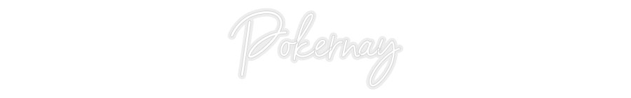 Konfiguriertes Neonschild: Pokernay - Official Neon - led neon schild schriftzug personalisiert