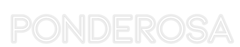 Konfiguriertes Neonschild: Ponderosa - Official Neon - led neon schild schriftzug personalisiert