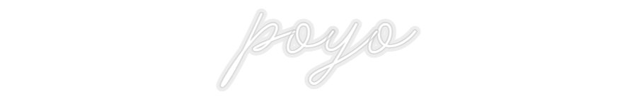 Konfiguriertes Neonschild: poyo - Official Neon - led neon schild schriftzug personalisiert