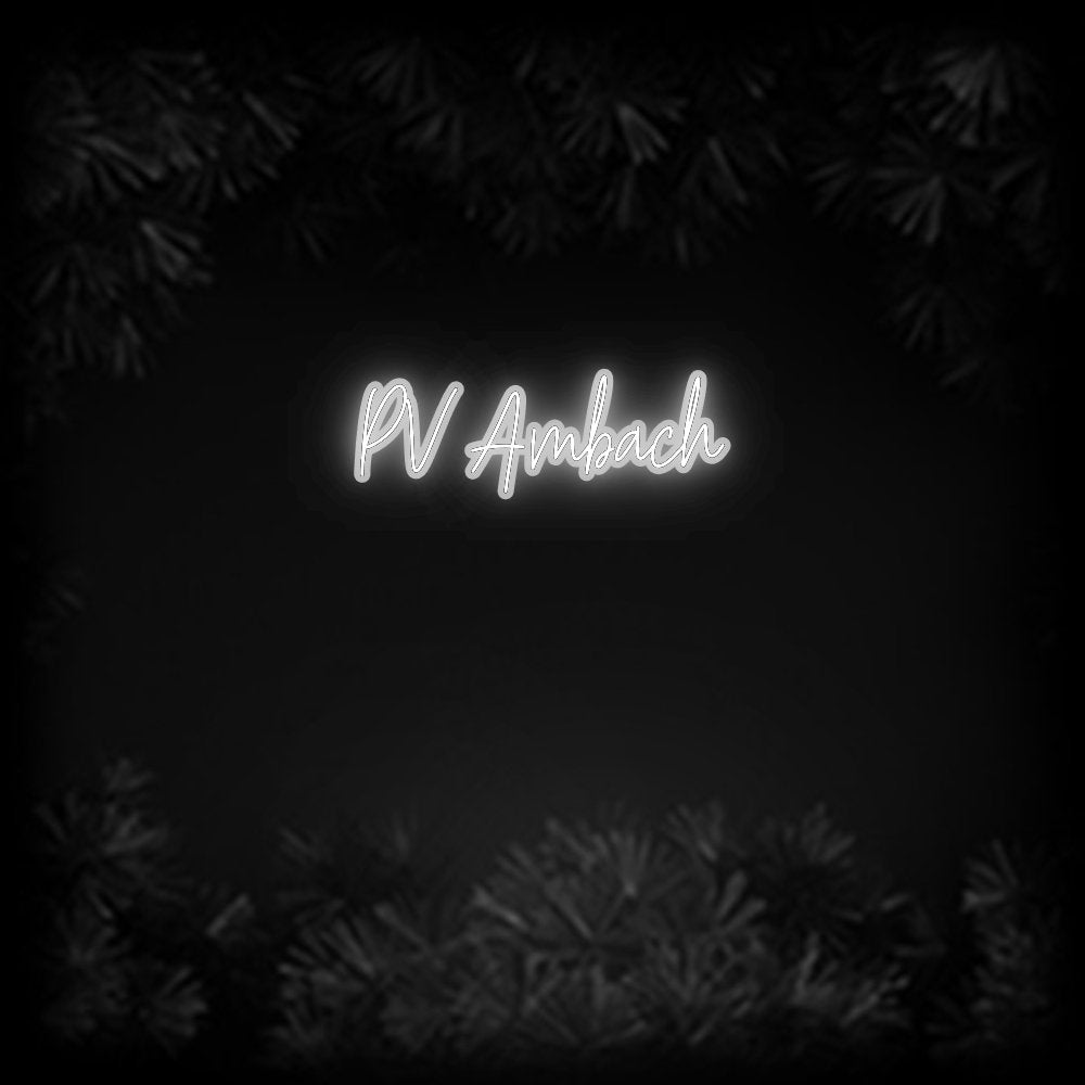 Konfiguriertes Neonschild: PV Ambach - Official Neon - led neon schild schriftzug personalisiert