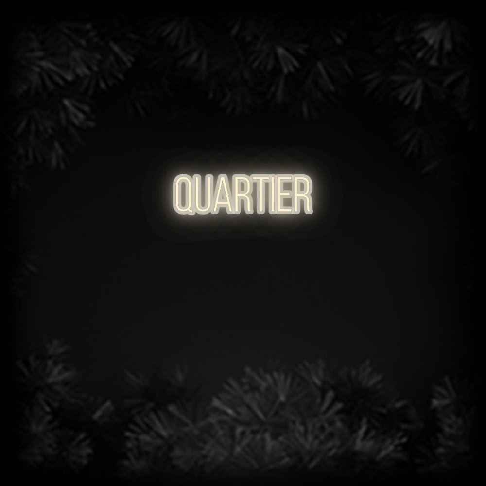 Konfiguriertes Neonschild: Quartier - Official Neon - led neon schild schriftzug personalisiert