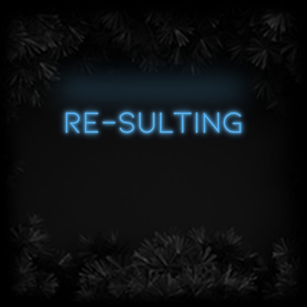 Konfiguriertes Neonschild: Re-Sulting - Official Neon - led neon schild schriftzug personalisiert