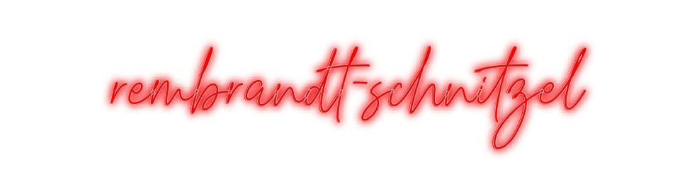 Konfiguriertes Neonschild: rembrandt-sch... - Official Neon - led neon schild schriftzug personalisiert