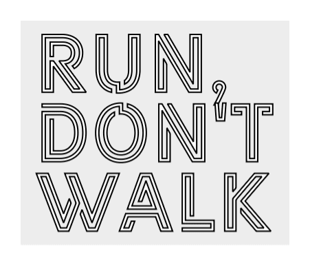 Konfiguriertes Neonschild: Run, don't walk - Official Neon - led neon schild schriftzug personalisiert