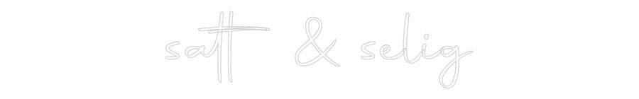 Konfiguriertes Neonschild: satt & selig - Official Neon - led neon schild schriftzug personalisiert