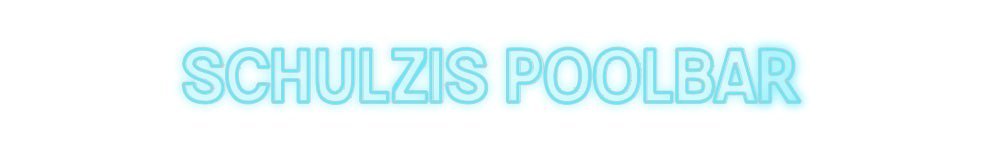 Konfiguriertes Neonschild: Schulzis Pool... - Official Neon - led neon schild schriftzug personalisiert