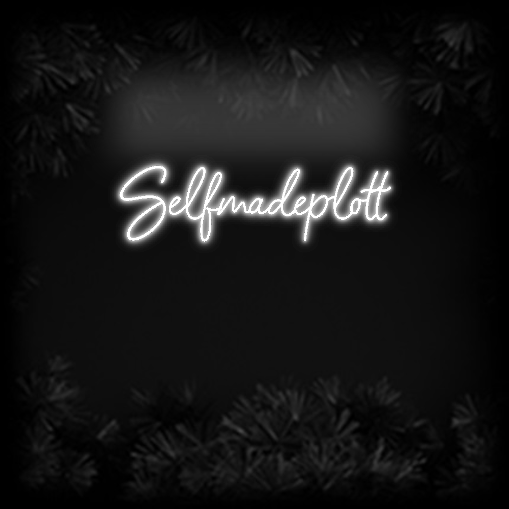 Konfiguriertes Neonschild: Selfmadeplott - Official Neon - led neon schild schriftzug personalisiert